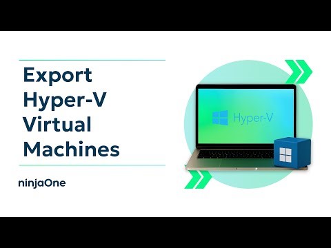 How to Export Hyper-V Virtual Machines in Windows