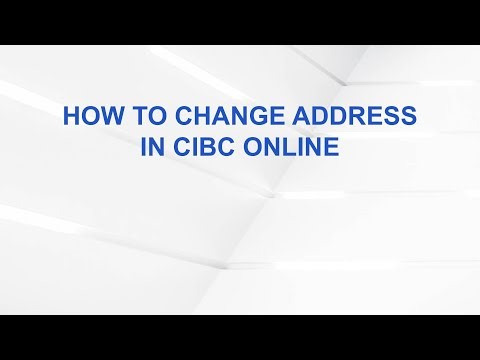 How to Change Address in CIBC Online