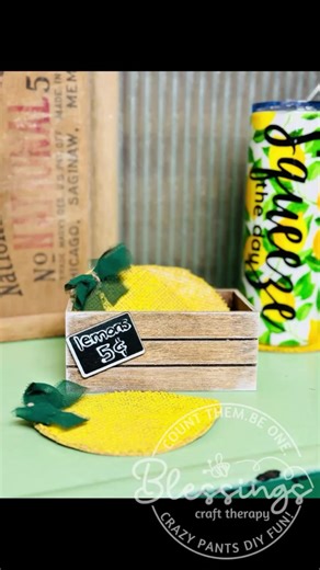 DIY Lemon Crate #easycrafts #dollartreediy #lemondecor #farmhouse | Blessings Craft Therapy