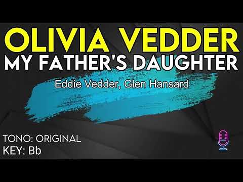Olivia Vedder - My Father's Daughter - Karaoke Instrumental