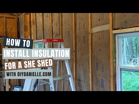 How to Insulate a Shed: She Shed Project