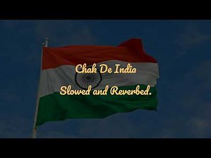 Chak De India (Slowed & Reverbed) | Shah Rukh Khan | Sukhvinder Singh | Salim-Sulaiman | SLOWBEANS