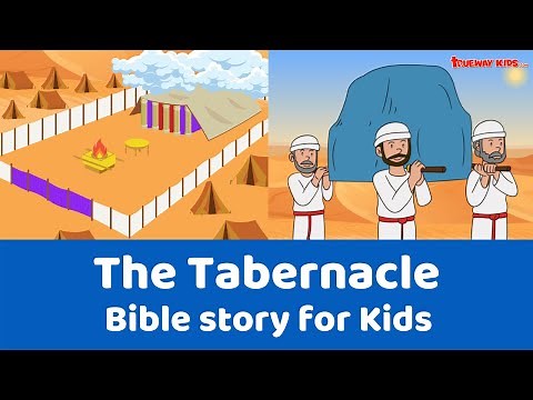 The Tabernacle - Bible story for kids