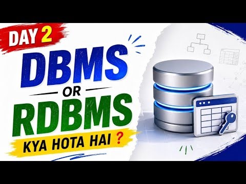 DBMS vs RDBMS Explained in Hindi 🔥 | What is DBMS & RDBMS? | SQL Full Course Day 2
