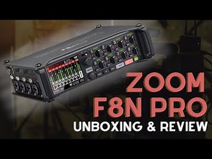 Zoom F8n Pro Field Recorder UNBOXING and REVIEW - Sound Just Like A Pro
