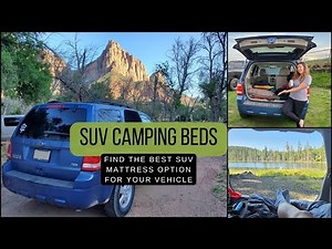 Best SUV Mattress: Choosing the right SUV Bed for your Vehicle