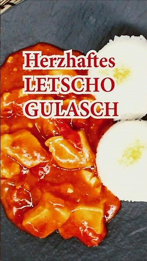 🌶️ LETSCHO-GULASCH – herzhaft, würzig & einfach lecker! #shorts