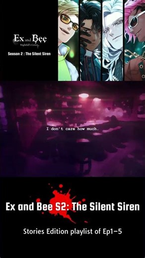 Catch up on Ex and Bee S2: The Silent Siren Ep. 1–5