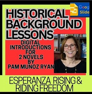Esperanza Rising & Riding Freedom | Pre-reading History Google Slides Lessons
