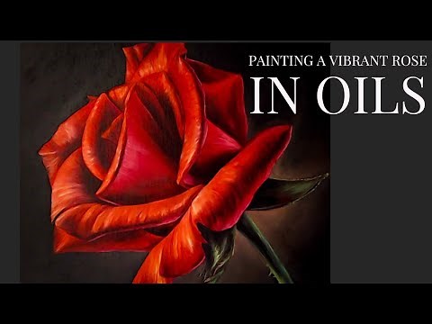 Painting a Vibrant Rose in Oils