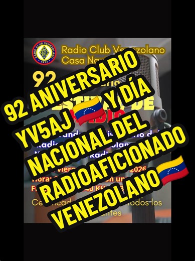 celebrando el aniversario 92 radio club venezolano y dia nacional del radioaficionado en venezuela , viernes 30 enero festival radial banda de 40 metros 7.140 khz lsb eqsl digital a un solo contacto participa #yy5ali #radioaficionados #hamradios #arrl