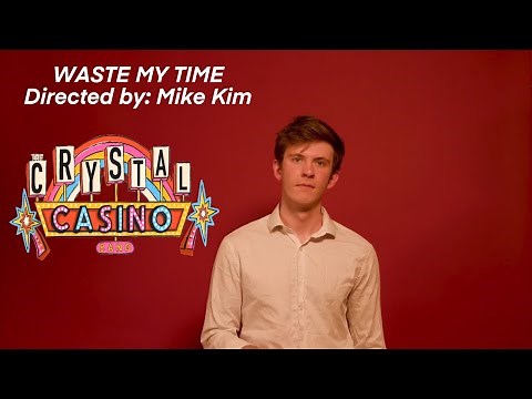 The Crystal Casino Band - Waste My Time (Official Music Video)