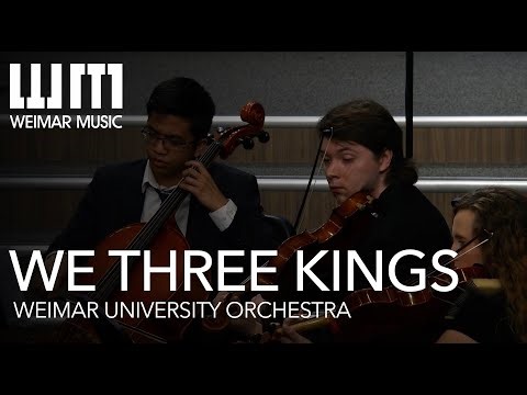 We Three Kings| Weimar University Orchestra