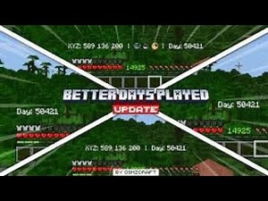 Better days played mod for Minecraft pocket edition 1.21.92 [ Mods By Adil ]