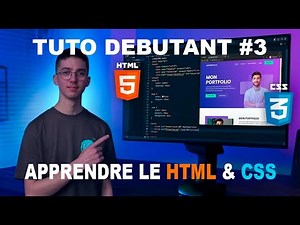 Apprendre le HTML & CSS : Créez votre premier site web de A à Z (Tuto Débutant #3)