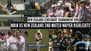 India Vs New Zealand 2nd Match Napier New Zealand Centenary Tournament 1995 Highlights #INDvNZ | Cricket Hub