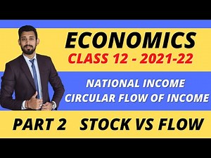 National income | Stock vs Flow | Class 12 | Economics | PART - 2