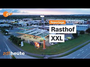 Urlauber, Trucker und Co. - Unterwegs auf dem XXL-Autohof | ZDF.reportage