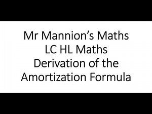 Derivation of the Amortization Formula