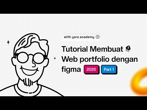 MEMBUAT PORTFOLIO WEBSITE DENGAN FIGMA PART 1