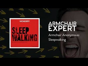 Armchair Anonymous: Sleepwalking | Armchair Expert with Dax Shepard