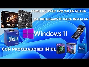 COMO ACTIVAR CHIP TPM 2 0 EN PLACA MADRE GIGABYTE H410 M PARA INSTALAR WINDOWS 11