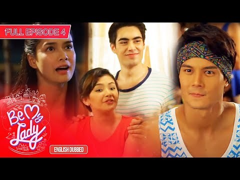 Full Episode 4 | Be My Lady English Dubbed
