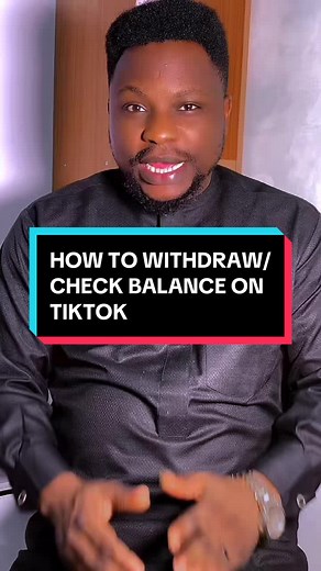 How to Withdraw Money from TikTok: Check Account Balance & Make Withdrawals