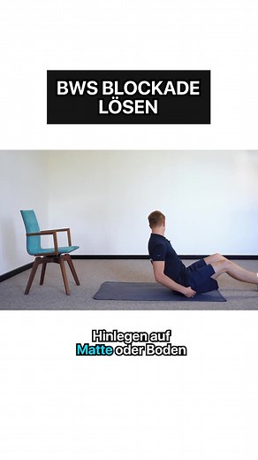 Brustwirbelblockade lösen: Schritt-für-Schritt Anleitung