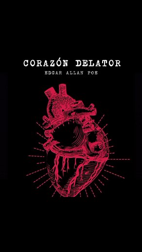 El Corazón Delator de Edgar Allan Poe: Narración Completa