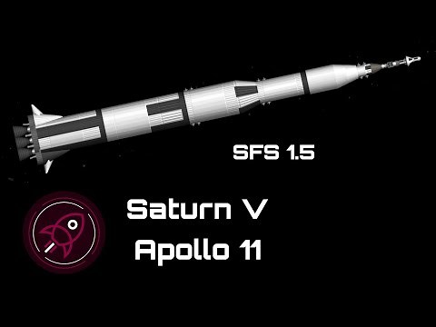 Saturn V - Apollo 11 Blueprint | SFS 1.5