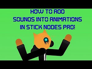 How to add sounds to your animation in Stick Nodes Pro!