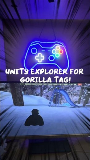 ￼￼ unity Explorer for gorilla tag modeling!