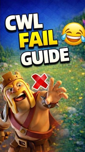 CWL FAIL GUIDE 😂 | Clash of Clans