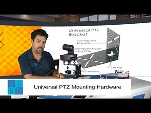 PTZ and Camera Mounting Hardware