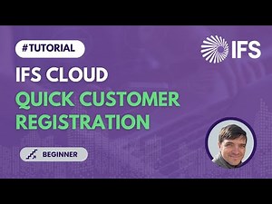 Quick Customer Registration in IFS Cloud (tutorial) (2)