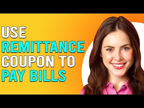 How To Use A Remittance Coupon To Pay Bills (How To Pay Bills With Remittance Coupon)