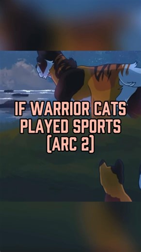 If Warrior Cats played sports (Arc 2) #warriorcats #wof #cat #shorts