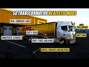 Top 50 Realistic Mods that every ETS2 Player must Use (ETS2 Mods)