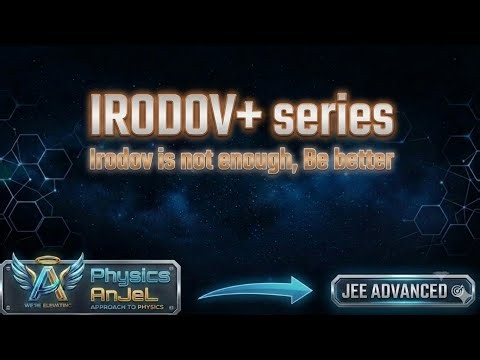 IRODOV 1.1 // JEE Advanced / NEET //