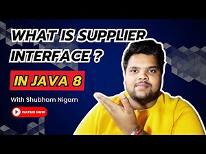 Supplier Functional Interface in Java 8 | Supplier Interface in Java 8 | Functional Interface
