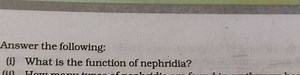 Answer the following:(i) What is the function of nephridia?... | Filo