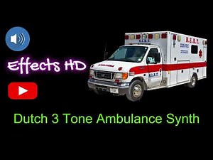 Dutch 3 Tone Ambulance Synth - ambulance siren sound effects #ambulancesound #ambulancesiren