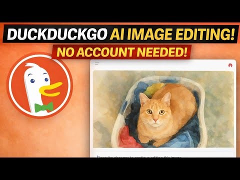 DuckDuckGo Adds FREE AI Image Editing | No Account Needed