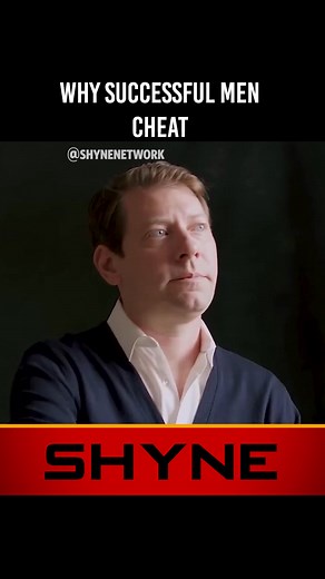 Why #successful #men #cheat | Shyne Network