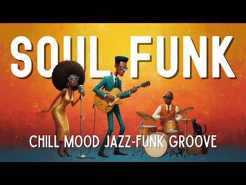 FUNK & SOUL JAZZ ☕ | Easy Grooves & Jazzy Vibes for Deep Focus & All Day Cafe Time