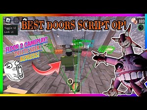 [FLOOR 2] Doors Script Hack GUI OP! • No Key • ESP All, Anti Entity, Delete SEEK, Speed Hack, Etc. |