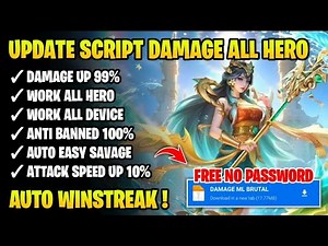 UPDATE SCRIPT DAMAGE UP + ATTACK SPEED PARAH ‼️ WORK ALL HERO ‼️ TERBARU 2026