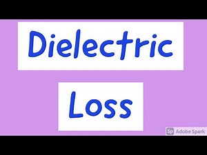 #DielectricLoss#Lossangle#Losstangent#HighVoltageTesting#HighVoltageEngineering#HVE Dielectric Loss