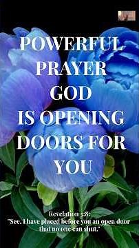 POWERFUL PRAYER | God Is Quietly Opening Doors for You Right Now🙏#love #faith #prayerandpurpose